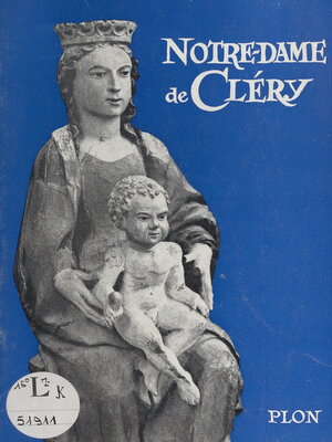 cover image of Notre-Dame de Cléry